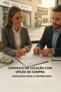 Imagem principal do artigo Contrato de Locação com Opção de Compra: Vantagens para o Proprietário